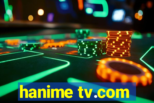 hanime tv.com